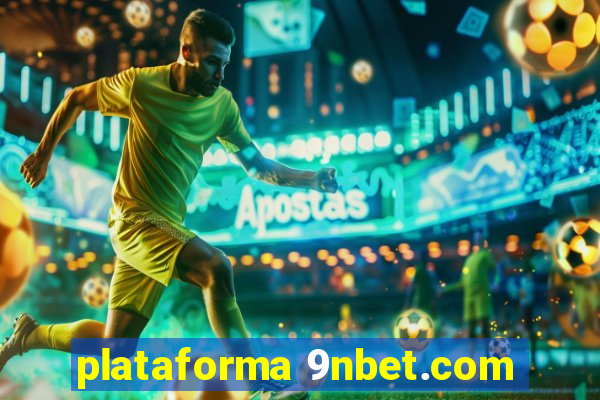 plataforma 9nbet.com